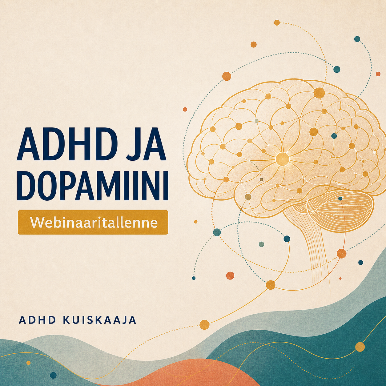 Dopamiini - Siitä puhe mistä puute – webinaaritallenne